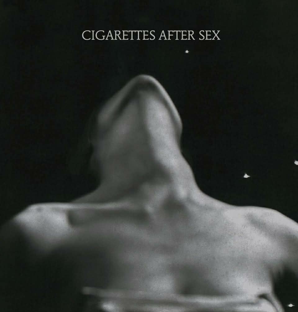 Cigarettes After Sex